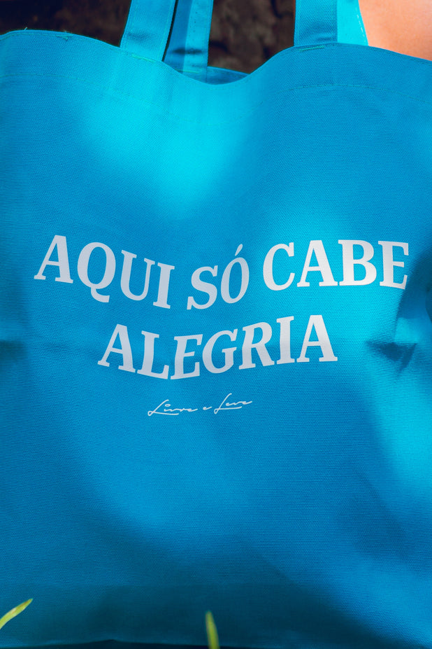 Ecobag Só Cabe Alegria Azul