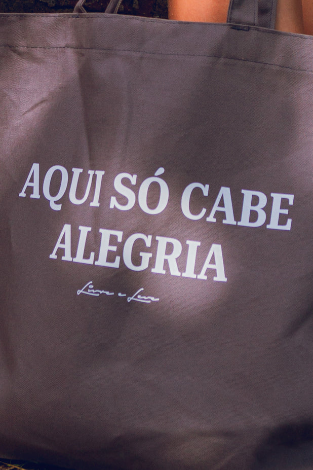 Ecobag Só Cabe Alegria Cinza