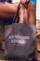 Ecobag Só Cabe Alegria Cinza